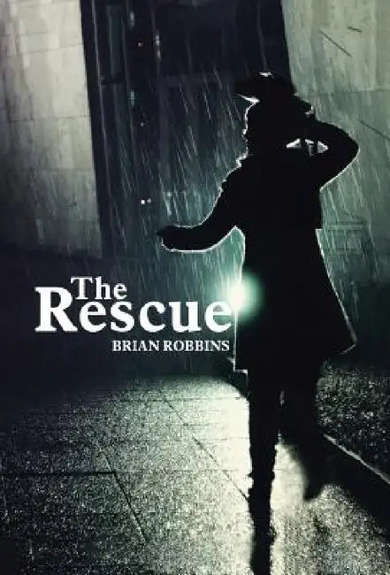 The Rescue by Brian Robbins