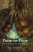 Face-to-Face: Intimately Seen, Intimately Pursued by Trinity Bursey