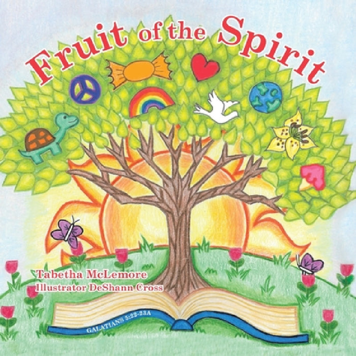 Fruit of the Spirit by Tabetha McLemore