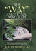 The "Way" to Emotional Maturity: The process of surrendering natural emotions and embracing Christ's heart-changing Truth by Elena Hempsted