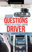 Frequent Questions Posed to a Ride-Share Driver by William Maichel