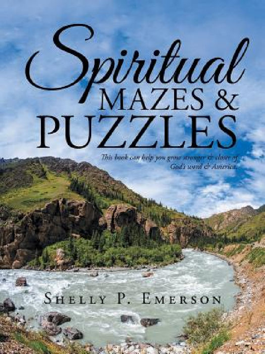 Spiritual Mazes & Puzzles by Shelly P. Emerson