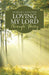 Loving My Lord Through Poetry by Barbara Speicher