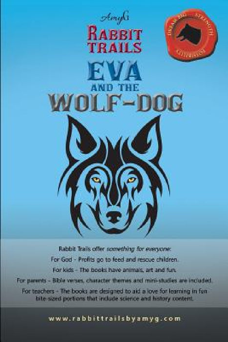 Rabbit Trails: Eva and the Wolf-Dog / Andry and the Lemur by Amyg