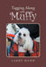 Tagging Along with Muffy by Larry Mann