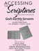 Accessing the Scriptures: God's Earthly Servants by John Pennington