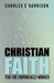 Christian Faith for the Empirically Minded by Charles E. Garrison