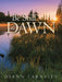 Be Still the Dawn by DiAnn Farnsley