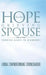 Hope for the Grieving Spouse: Turning Ashes to Diamonds by Linda (Swinderman) Cronebaugh