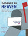 Letters to Heaven: Sally's story about cancer, death...and hope by Sally Erickson