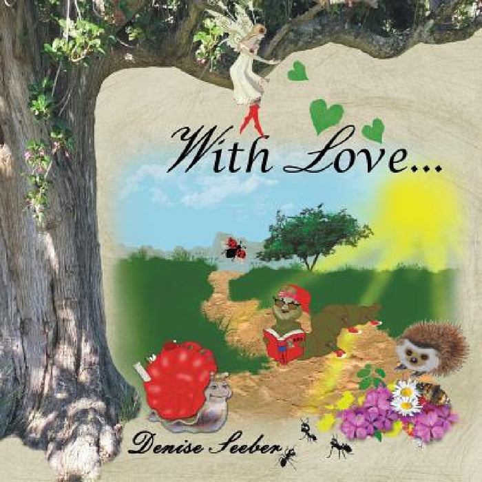 With Love . . . by Denise Seeber