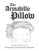 The Armadillo Pillow by Demetrius and Katherine Becrelis