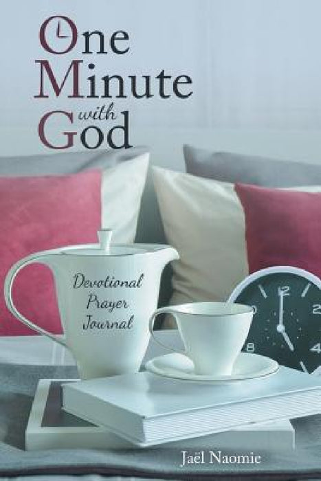 One Minute with God: Devotional Prayer Journal by Jaël Naomie