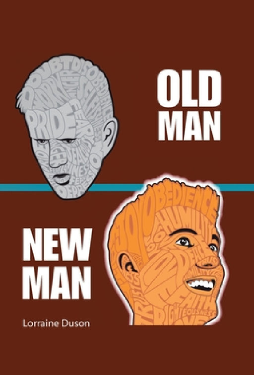 Old Man New Man by Lorraine Duson