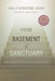 From Basement to Sanctuary: Finding God's Healing Power Through the Twelve Steps by Holly Christine Hayes