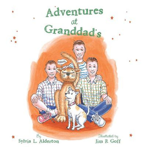 Adventures at Granddad's by Sylvia L. Alderton