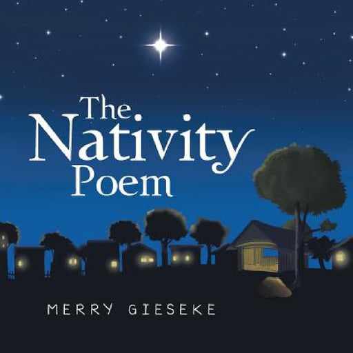 The Nativity Poem by Merry Gieseke