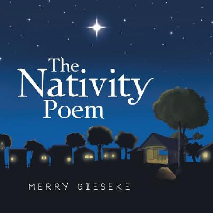 The Nativity Poem by Merry Gieseke