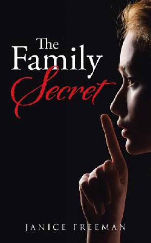 The Family Secret by Janice Freeman