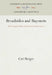 Broadsides and Bayonets: The Propaganda War of the American Revolution by Carl Berger