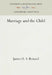 Marriage and the Child by James H. S. Bossard