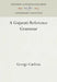 A Gujarati Reference Grammar by George Cardona