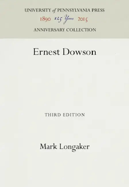 Ernest Dowson by Mark Longaker