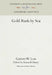 Gold Rush by Sea by Garrett W. Low, Kenneth Haney, Edward Shenton