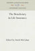 The Beneficiary in Life Insurance by David McCahan