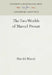 The Two Worlds of Marcel Proust by Harold March