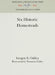Six Historic Homesteads by Imogen B. Oakley, Thornton Oakley