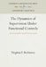 The Dynamics of Supervision Under Functional Controls: A Professional Process in Social Casework by Virginia P. Robinson
