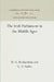 The Irish Parliament in the Middle Ages by H. G. Richardson, G. O. Sayles