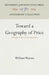Toward a Geography of Price: A Study in Geo-Econometrics by William Warntz