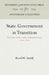 State Government in Transition: Reforms of the Leader Administration, 1955-1959 by Reed M. Smith