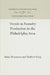 Trends in Foundry Production in the Philadelphia Area by Anne Bezanson, Robert Gray