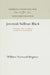 Jeremiah Sullivan Black: A Defender of the Constitution and the Ten Commandments by William Norwood Brigance