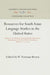 Resources for South Asian Language Studies in the United States: Report to a Conference Convened by the University of Pennsylvania for the U.S. Office by W. Norman Brown