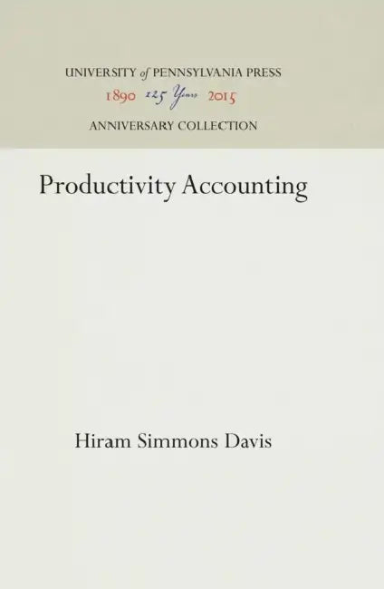 Productivity Accounting by Hiram Simmons Davis
