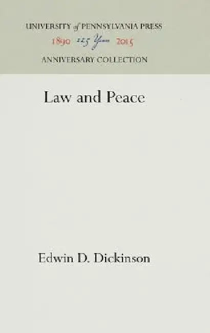 Law and Peace by Edwin D. Dickinson