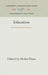 Education: Intellectual, Moral, Physical by Helen Huus