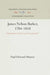 James Nelson Barker, 1784-1858: With a Reprint of His Comedy Tears and Smiles by Paul Howard Musser