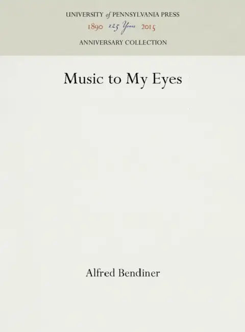 Music to My Eyes by Alfred Bendiner