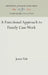 A Functional Approach to Family Case Work by Jessie Taft