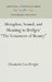Metaphor, Sound, and Meaning in Bridges' the Testament of Beauty by Elizabeth Cox Wright