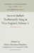 Ancient Ballads Traditionally Sung in New England, Volume 3: Child Ballads 95-243 by Helen Hartness Flanders, Tristram P. Coffin, Bruno Nettl