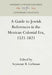 A Guide to Jewish References in the Mexican Colonial Era, 1521-1821 by Seymour B. Liebman, Seymour B. Liebman