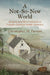 A Not-So-New World: Empire and Environment in French Colonial North America by Christopher M. Parsons