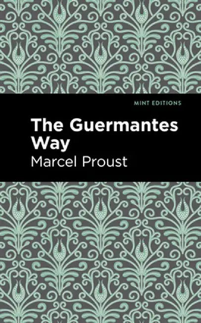 Guermantes Way by Marcel Proust