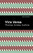 Vice Versa by Thomas Anstey Guthrie